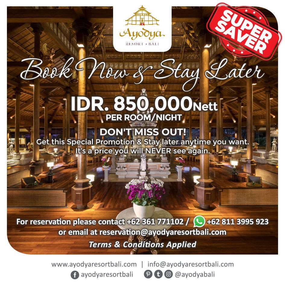 Book Now Stay Later Don’t miss out! Get this special promotion & stay later anytime you want. it’s a price you will never see again. ONLY IDR 850.000nett per room/night For reservation please contact +62 361 771102/ +62 811 3995 923 or email at reservation@ayodyaresortbali.com