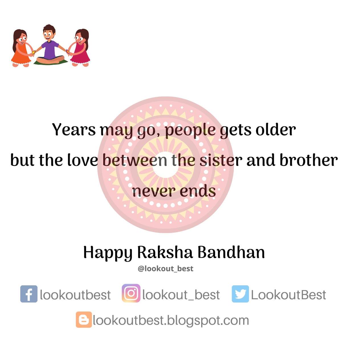 LookoutBest's tweet photo. We wish everyone  #HappyRakshaBandhan #HappyRakhi #RakshaBandhan #RakshaBandhan2020 #Rakhi #rakhi2020 #lookout_best https://t.co/277lD184Ht