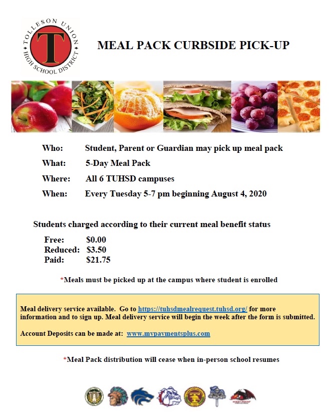 Meal delivery service available. Go to tuhsdmealrequest.tuhsd.org for more information and to sign up.