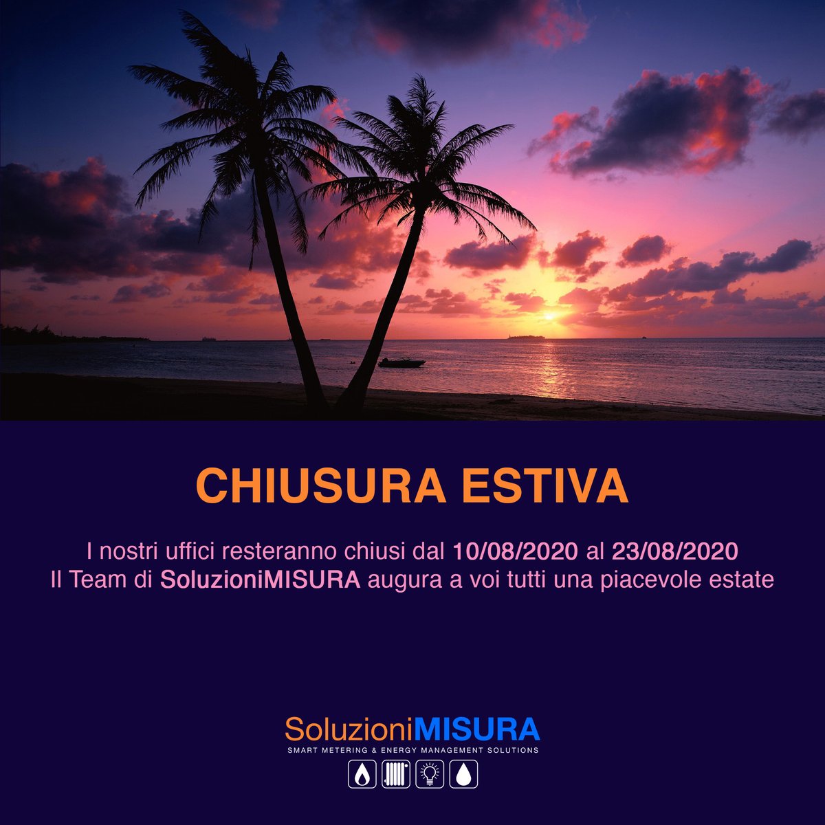 SoluzioniMISURA's tweet photo. CHIUSURA ESTIVA: 10/08/2020 – 23/08/2020 ☀️🌴⛱🌊 #summer #summer2020 #estate #estate2020 https://t.co/hAfAP8ODvc