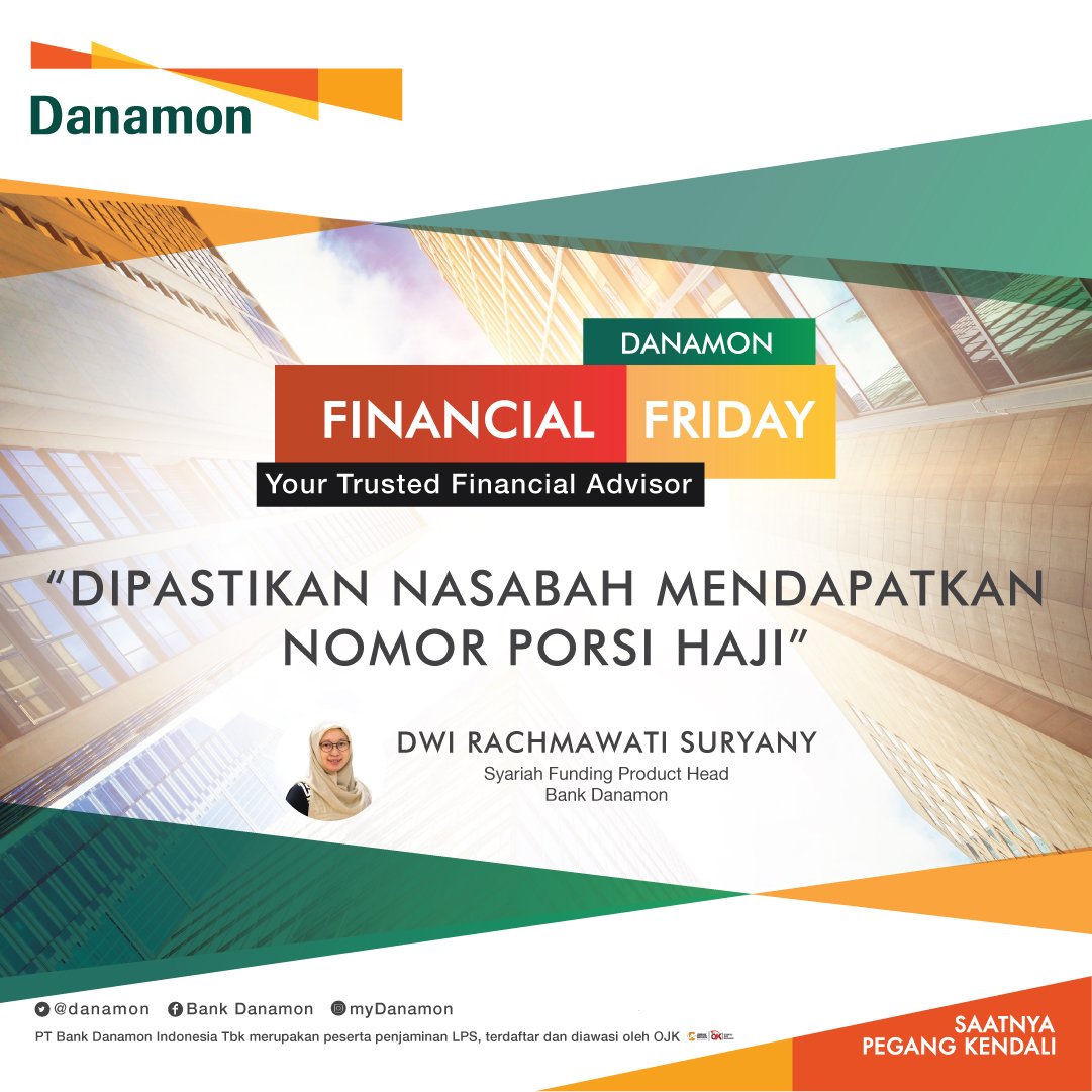 Danamon Su Twitter Kalau Jawaban Kamu No 1 Atau 2 Danamon Punya Solusi Untuk Kamu Yang Punya Niat Naik Haji Tonton Danamon Financial Friday Bersama Dwi Rachmawati Suryany Syariah Funding Product Head