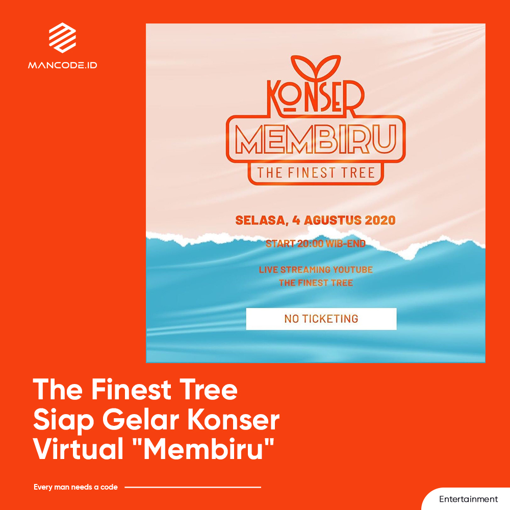 Mancode_ID's tweet image. Konser virtual @theFinestTree akan digelar pada 4 Agustus 2020. Konser Membiru ini dapat disaksikan secara gratis melalui live streaming. bit.ly/TheFinestTreeM…

#TheFinestTree #KonserMembiru #TheFinestTreeMembiru