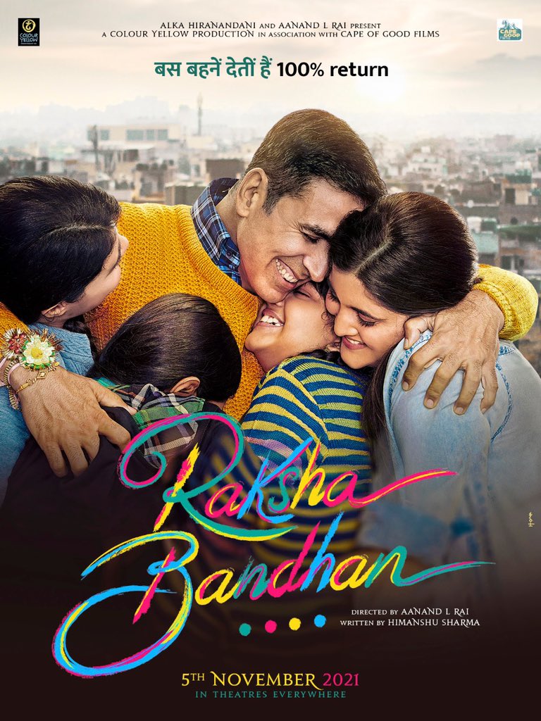 srabantic's tweet photo. @akshaykumar as never before in @AanandLRai's next grand directorial Written by #HimanshuSharma and  by #ColourYellowProductions @cypplOfficial #CapeOfGoodFilms, #RakshabandhanTheFilm will come on 5thNovember 2021 presented #AlkaHiranandani @AanandLRai https://t.co/miiRPOLLz4