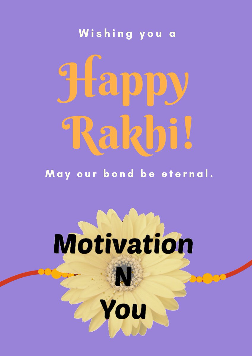 MotivationNYou's tweet photo. Rakhi brings in internal strength which could overshadow external power, it's a festival of Motivation &amp; Confidence

Happy n Motivational Raksha Bandhan

#rakshabandhan #happyrakshabandhan #rakhi #rakhispecial #rakhigifts #festival #motivationnyou #RakshaBandhan2020 #rakhi2020 https://t.co/mL6hiRFrgK