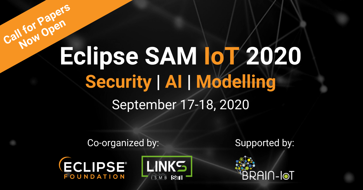 LinksFoundation's tweet photo. Last call for all #IoT experts! The call for papers for Eclipse SAM IoT 2020 closes on August 5, 2020. Submit today for your chance to present your work at the virtual conference on security, #AI, and modeling for the next generation #InternetofThings. https://t.co/g7G8upMYMf https://t.co/nbJkasKQ5s
