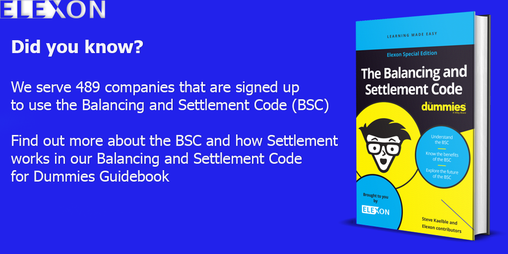 ELEXONUK's tweet photo. Need a simple overview of the Balancing and Settlement Code? Check out our new guidebook 'The Balancing and Settlement Code for Dummies'. We explain how we serve the companies that are signed up the code and how it all works:

👉https://t.co/GqRm7X0leN https://t.co/5DizsKjK1E