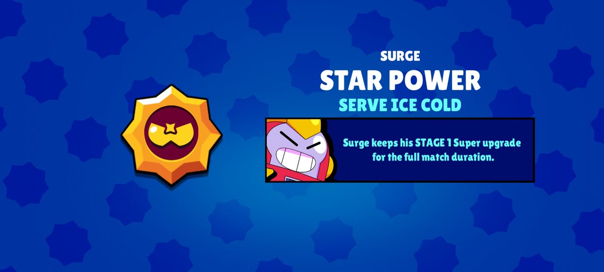 Brawl Stars On Twitter Surge S Second Star Power Is Out Now He Keeps His First Upgrade When Respawns - brawl stars which star power upgrade first