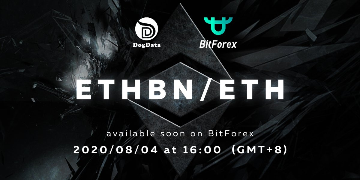 bitforexcom's tweet image. 📢Great news!
⠀
⚡️ETHBN/ETH trading pair opens on August 4, 2020 at 16:00  (GMT+8)
⠀
Details ➡️ support.bitforex.com/hc/en-us/artic…

Register at ➡️ bit.ly/2uDhEmG
⠀
#eth #ethbn #dogdata #cryptocurrency #trading