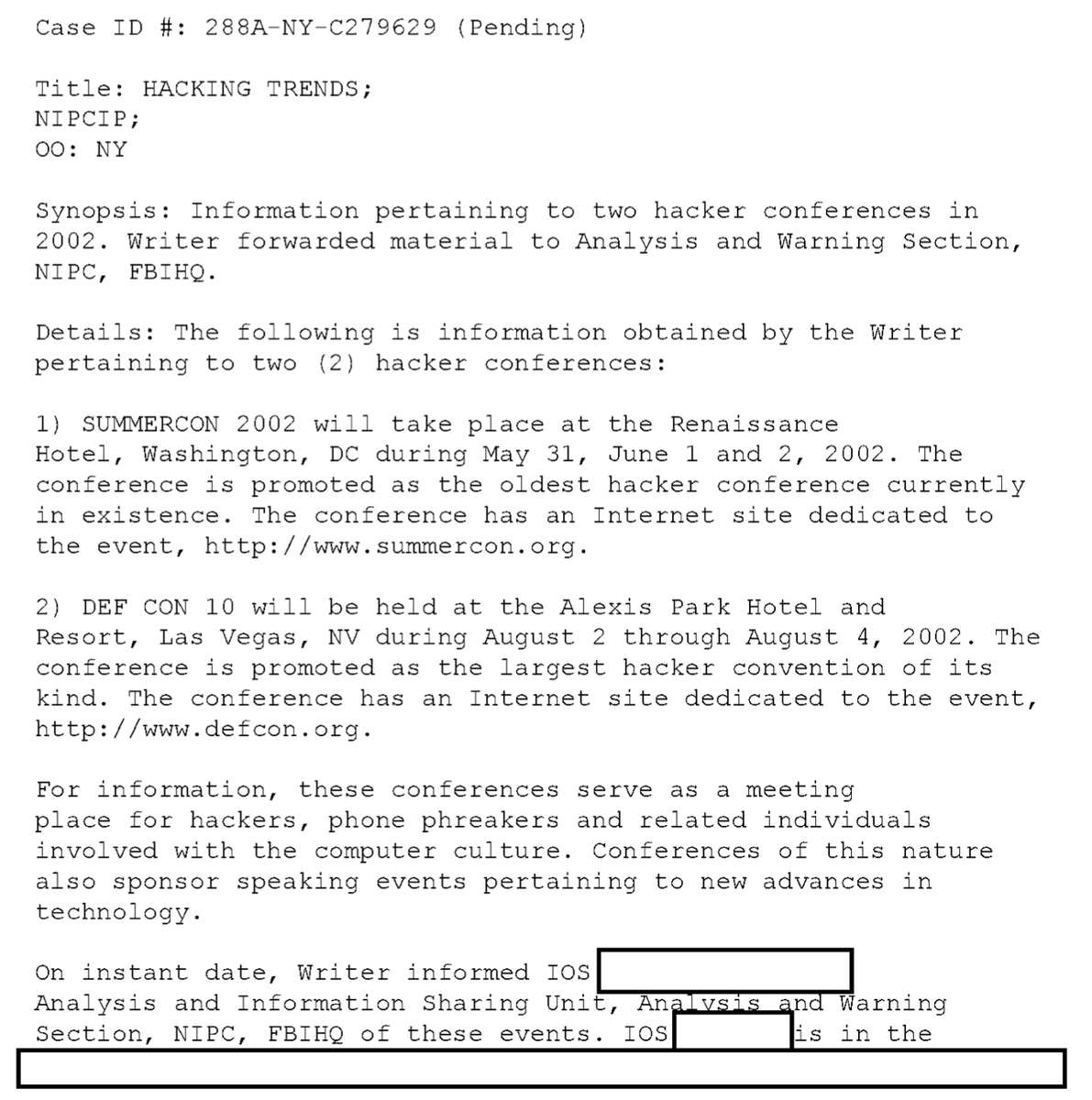 Still in 2002, FBI tracks Summercon and DEFCON as more or less the same thing as far as the investigative interest is concerned.