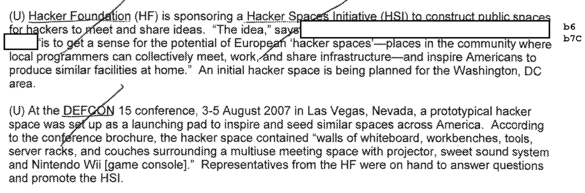 The context of this memo thread is the spread of hacker spaces...as a concept? Apparently with  @defcon as the driving force behind it.It seems that the general idea is that  @FBI has seen these spaces as recruitment centers for over a decade.