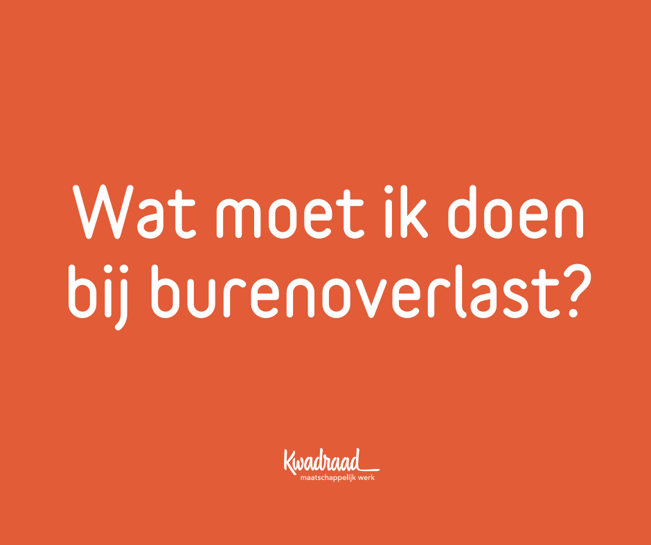 kwadraad's tweet image. Harde muziek of troep in het portiek… Heb jij last van je buren en weet je niet wat je daartegen kunt doen? Hier zijn een aantal tips: bit.ly/burenoverlast-….