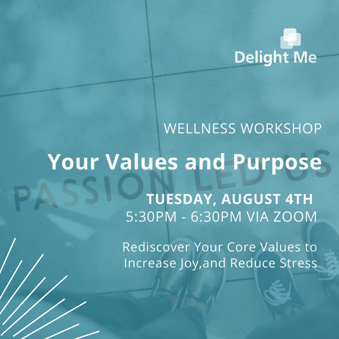 DelightMeInc's tweet photo. Sign-up for the "Your Values and Purpose" wellness workshop!

Learn the how to define or rediscover your core values.

Tuesday, August 4th  \\ 5:30pm-6:30pm EST via Zoom. https://t.co/Tq4SpWxMex

#delightme #corevalues #whatmattersmost https://t.co/QlYZvcIsh6