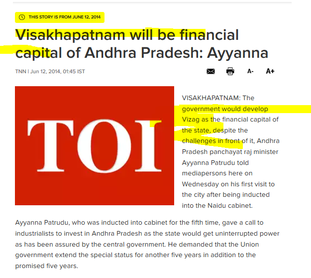 విశాఖపట్నం ఆంధ్రప్రదేశ్ ఆర్ధిక రాజధాని-TDP ప్రభుత్వ standJun-2014ఆర్ధిక రాజధానిగా అభివృద్హి-అయ్యన్న,మంత్రిCBN,CMSep-2014VUDAను VMDAగా upgrade- Mumbaiకు దీటుగా అభివృద్హిApr-2015విశాఖ ఆంధ్రప్రదేశ్ ఆర్ధిక రాజధాని,తిరుపతి ఆధ్యాత్మిక రాజధానిDec-2017విశాఖ ఆర్ధిక రాజధాని