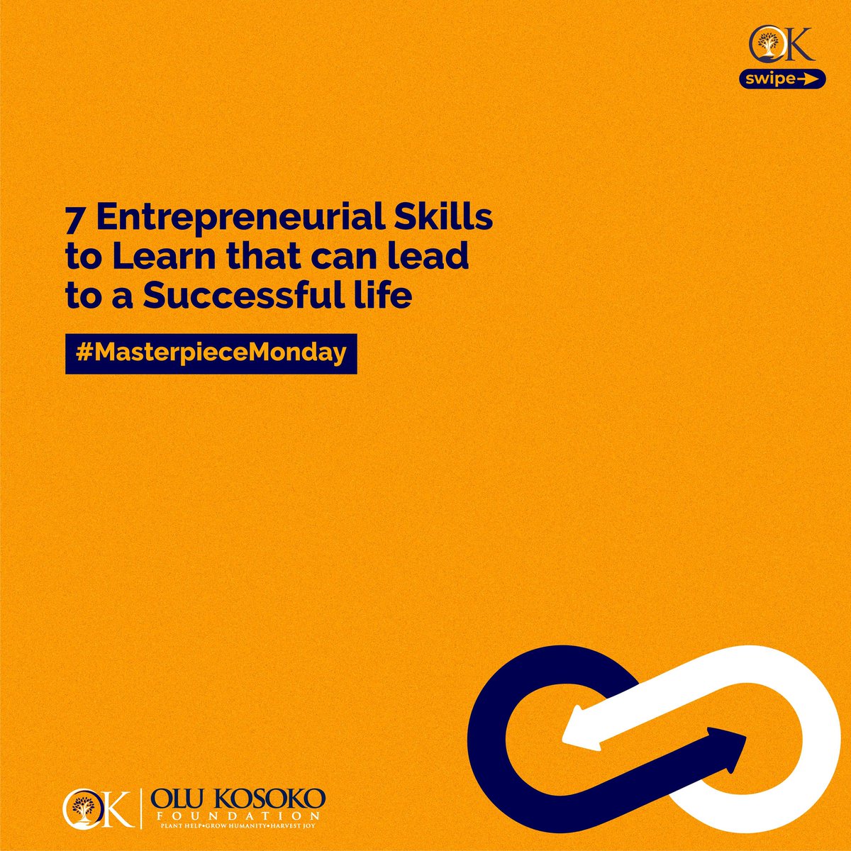 okfoundation3's tweet photo. 7 Entrepreneurial Skills to Learn that can lead to a Successful life.
#MondayMotivation #Mondaythoughts #MondayMorning #BBNaijaLockdown #kiddrica #COVID19 #iCONs4Laycon #Okfoundation https://t.co/mEY0OoFQTQ