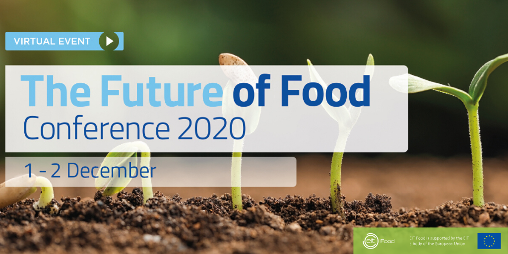 EITFood's tweet photo. We need innovative thinking to beat future challenges &amp; to transform our #foodsystem for good. Join the online 💻  #FutureFood20 conference on 1-2 December to find out how #FoodInnovation will help support the EU's #Farm2Fork strategy: https://t.co/mJrNjOQXZ7 https://t.co/VDaBcrxA4n