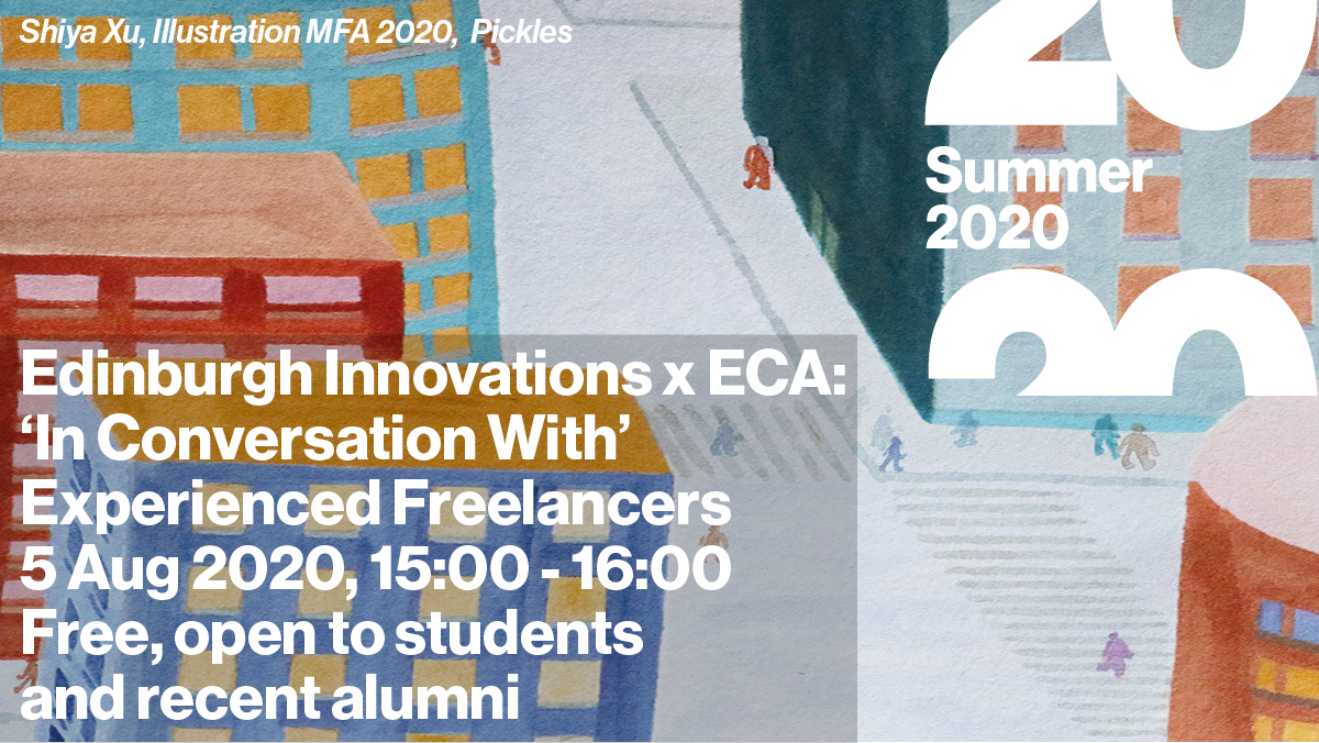 eca_edinburgh's tweet photo. Join us on 5 Aug at 3pm for presentations from ECA alumni who, as practised freelancers, share their experiences and answer your questions. Open to @EdinburghUni students and recent alumni: https://t.co/aIywjZrRwb #ecasummer2020 #freelancing https://t.co/SHv6gFx0xr