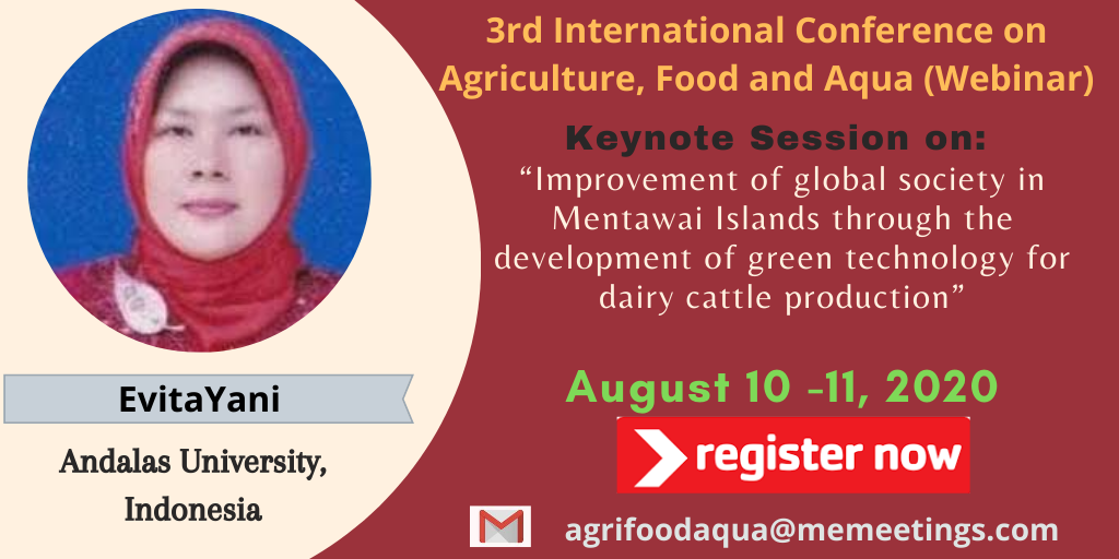 RussellEliza12's tweet photo. #Keynote_Session on #Improvement of #globalsociety in Mentawai Islands through the development of green technology for dairy #cattle production. #Honored to have the presence of #EvitaYani from #AndalasUniversity #Indonesia #August 10 -11,2020 #book your slots now #Register https://t.co/JhpRUFVPXS