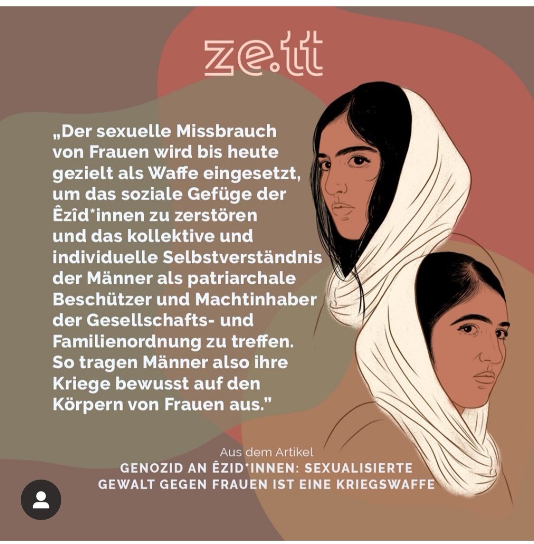Ich habe für Zett, ein Online-Magazin des Zeitverlags, über die Gewalt an Frauen als Kriegswaffe und den Genozid an den Ezid*innen geschrieben. Lieben Dank an Elif Kücük für die wunderschöne Illustration und die redaktionelle Begleitung.
ze.tt/genozid-an-ezi…