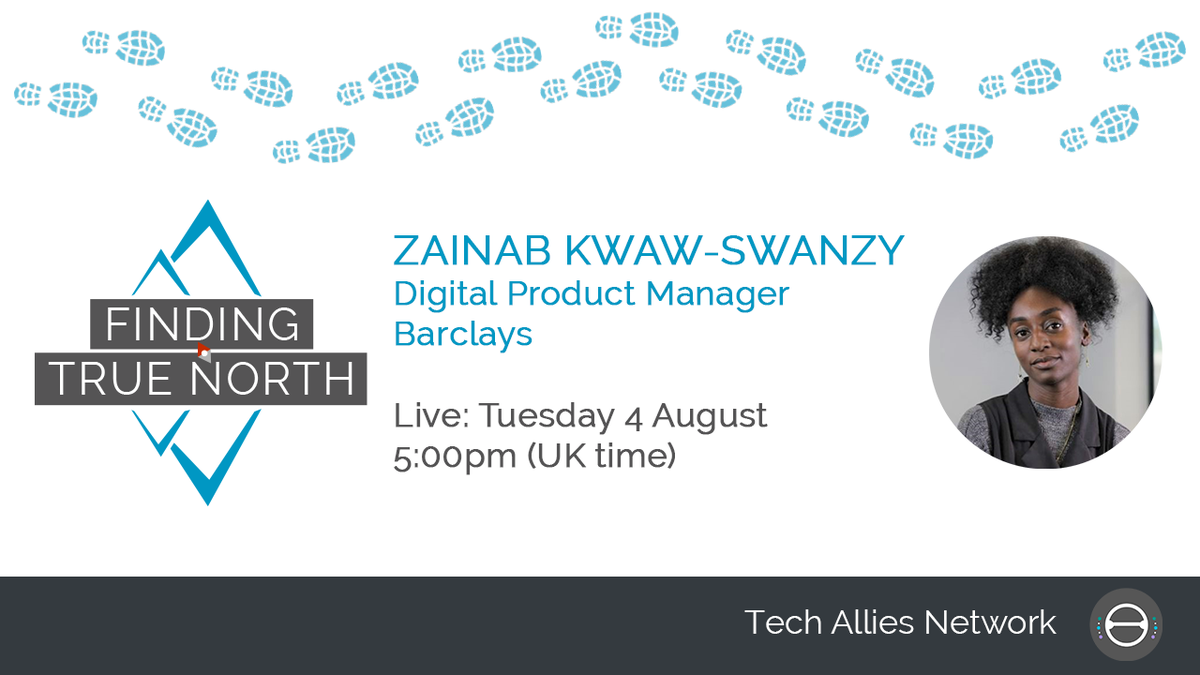 TechAlliesNtw's tweet photo. Tomorrow on Finding True North we are joined by @zai_swanzy, Digital Product Manager at @Barclays. Zainab has a wealth of experience navigating uni into the corporate world, as well as working on a number of passion projects. (1/2) https://t.co/YVQgdDEdEp