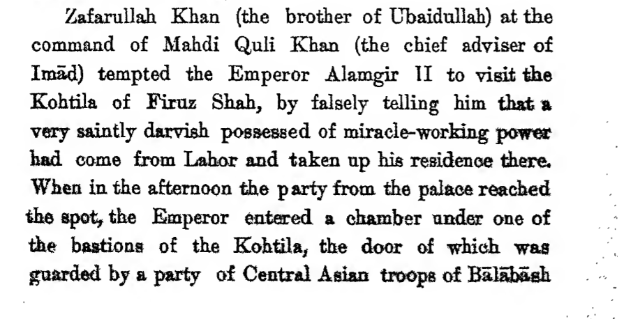 It was NOT wazir Imad Ul Mulk who tempted the emperor to visit the Sufi even if he might have ultimately planned the murder.It was Zafarullah Khan who tempted the emperor to visit the Sufi (6/n)