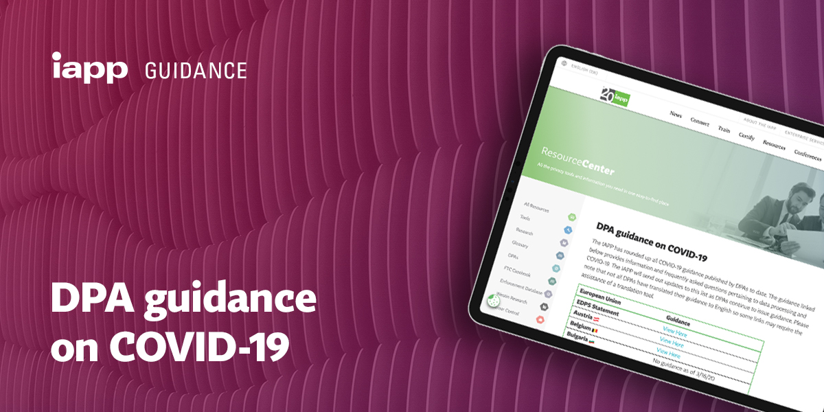 the_iapp's tweet photo. We've rounded up all #COVID19 guidance published by DPAs to date. Find information and answers to FAQs in our guide: https://t.co/P5GF9q4mDb https://t.co/3cbM6uk8Bt