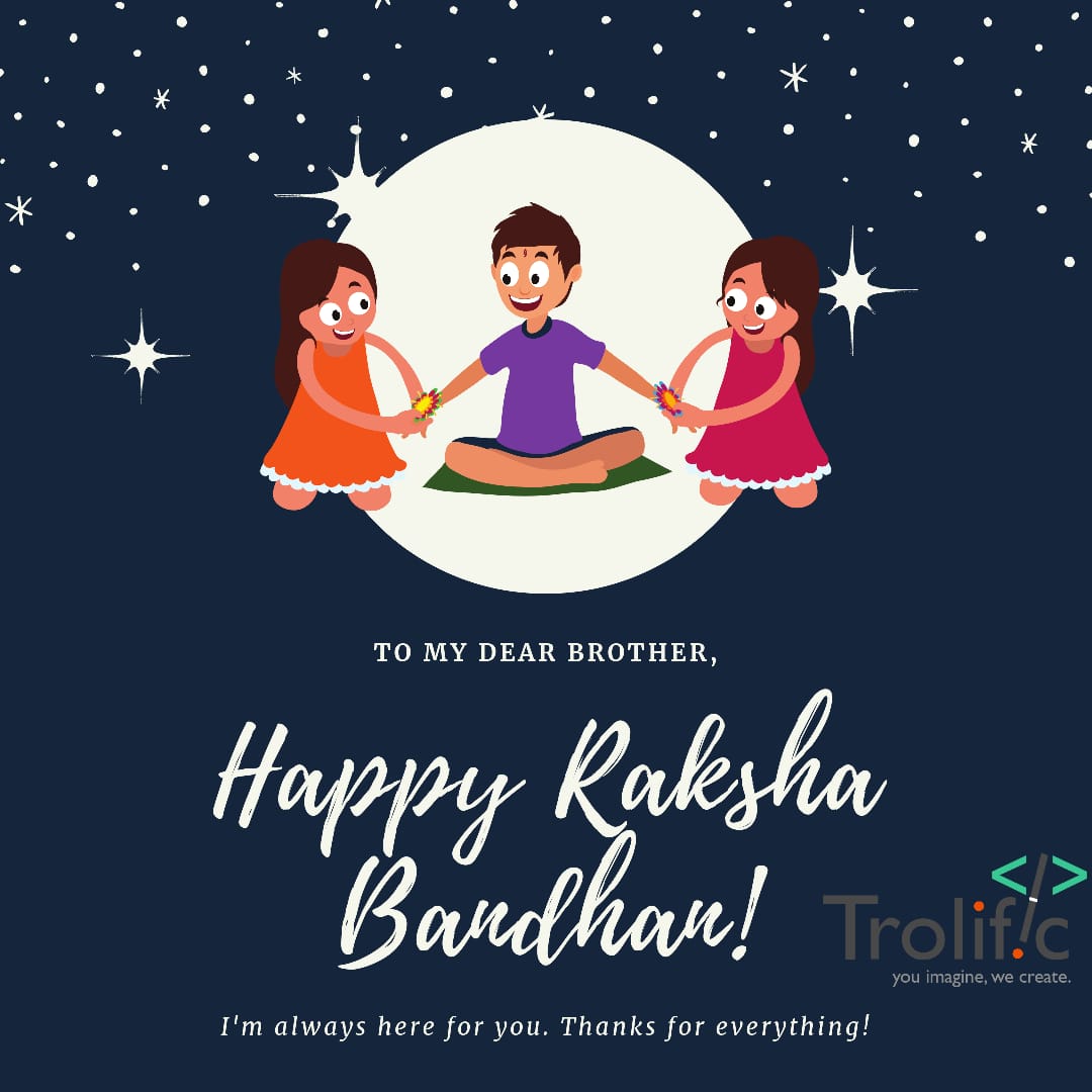 Trolific1's tweet photo. Happy Rakhi!

Let's honor our siblings who have done so much for us out of love🤍
Let's show them some love this Rakshabandhan.

Love from Trolific family
#rakhi2020 https://t.co/GgCVNjWUtp