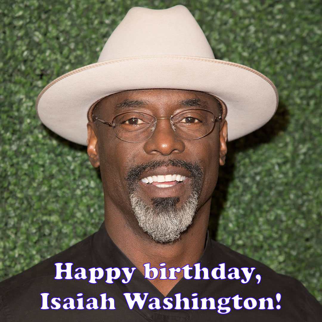 Happy birthday to Isaiah Washington! This actor from Houston is 57 today. 