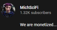 MichSciFi's tweet photo. I'M BACK ON YOUTUBE AND I'M MONETISED! I'M MONETISED GUYS! I'M MONETISED HOLY MOLY!

LADS DID YOU KNOW I WAS MONETISED HOLY SHIT YES I AM!

I'M FREAKING MONETISEDDDDDDDDDDDDDD!

#PositivityNotNegativity https://t.co/QpLqyWXcJn