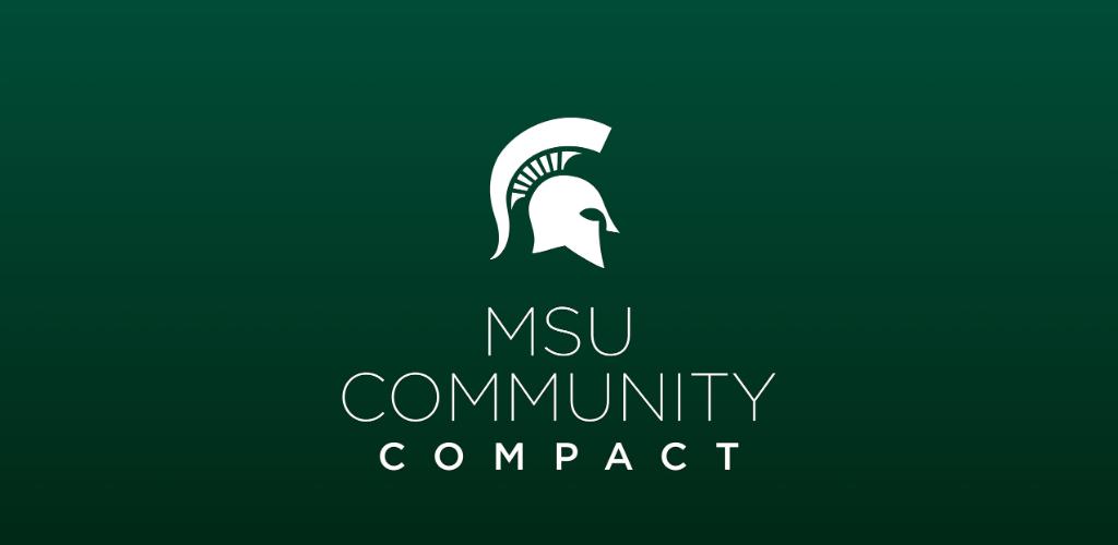 michiganstateu's tweet image. The MSU Community Compact applies to MSU students, faculty, staff and alumni. Together, we will get through this. go.msu.edu/cyp