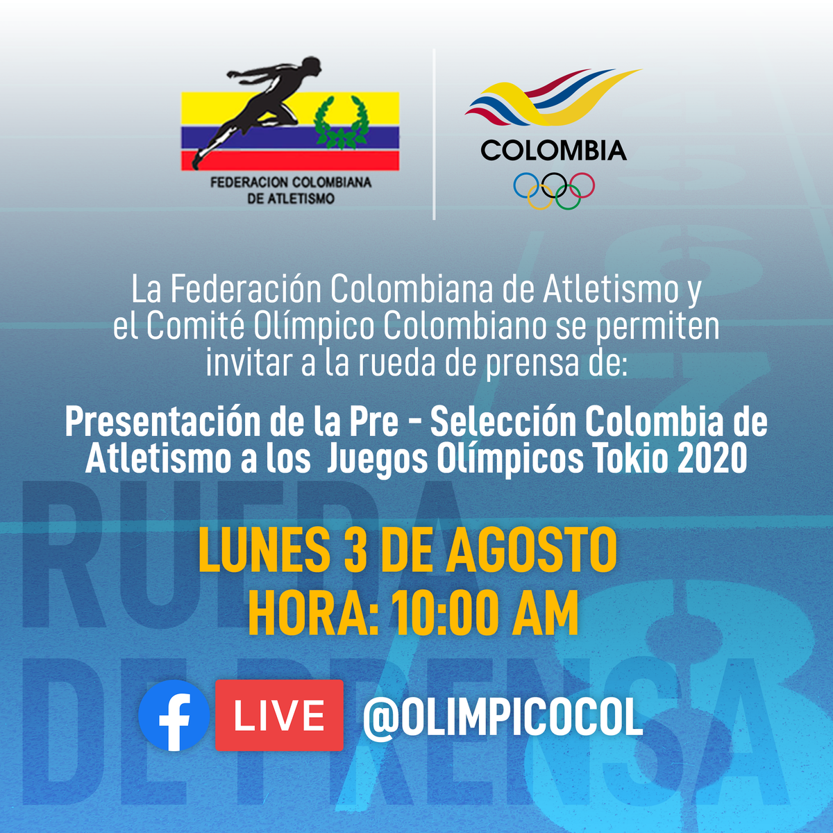 OlimpicoCol's tweet photo. 🔴 ¡#Hoy Facebook Live!

📌 Tema: Presentación de la Pre Selección Colombia de Atletismo a los Juegos Olímpicos #Tokio2020.

⏰ 10:00 AM

@Fecodatle_ https://t.co/Dj5FsC8rF2