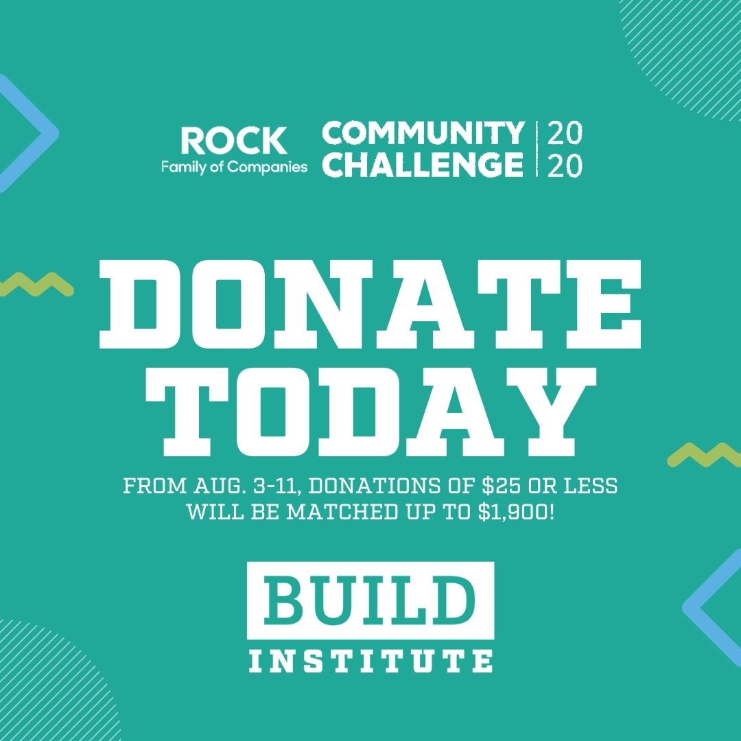 Build Institute (@startwithbuild) on Twitter photo Team up with <a href="/StartWithBuild/">Build Institute</a> for the Rock Community Challenge, starting today!
The time is NOW. Donations of $25 or less this week will be matched by Rock! Visit bit.ly/2Xd0ffM today!
#wearedetroit #bethechange #rockcommunitychallenge Team up with <a href="/StartWithBuild/">Build Institute</a> for the Rock Community Challenge, starting today!
The time is NOW. Donations of $25 or less this week will be matched by Rock! Visit bit.ly/2Xd0ffM today!
#wearedetroit #bethechange #rockcommunitychallenge