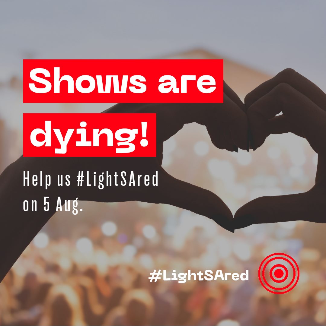 Visit the #LightSAred social media pages and support us as we save live events for the future.