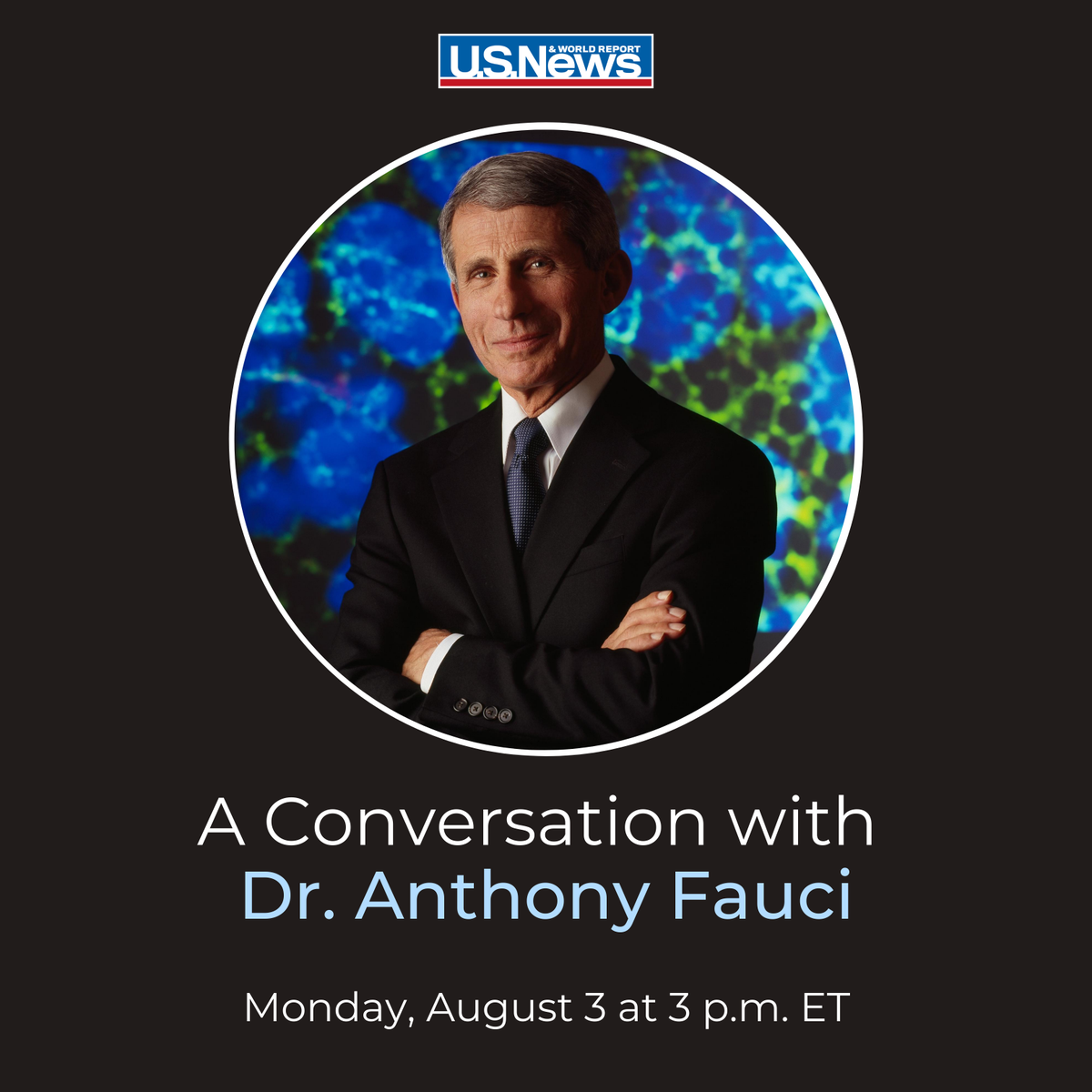 JimSharifi's tweet photo. TODAY @ 3 ET: @usnews speaks with Dr. Anthony Fauci as the novel coronavirus pandemic deepens and the race for a vaccine heats up. Free registration link here: https://t.co/ZLz6Hdl5rs https://t.co/46eB9oLwfG