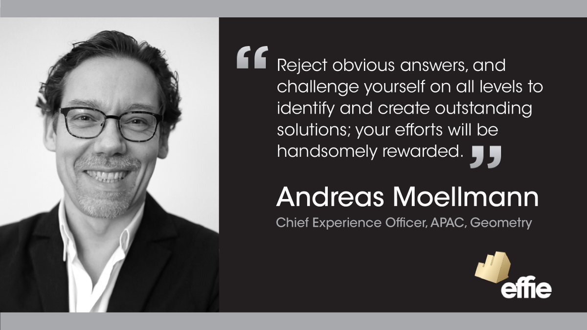 EffieAwards's tweet photo. In One Sentence: Advice for Marketers // Andreas Moellmann, Chief Experience Office, APAC @GeometryGlobal & 2020 Global #Effies judge. More on the #effieblog: https://t.co/s9faadEGUH #effectiveness #marketing https://t.co/XpA5kW09m3