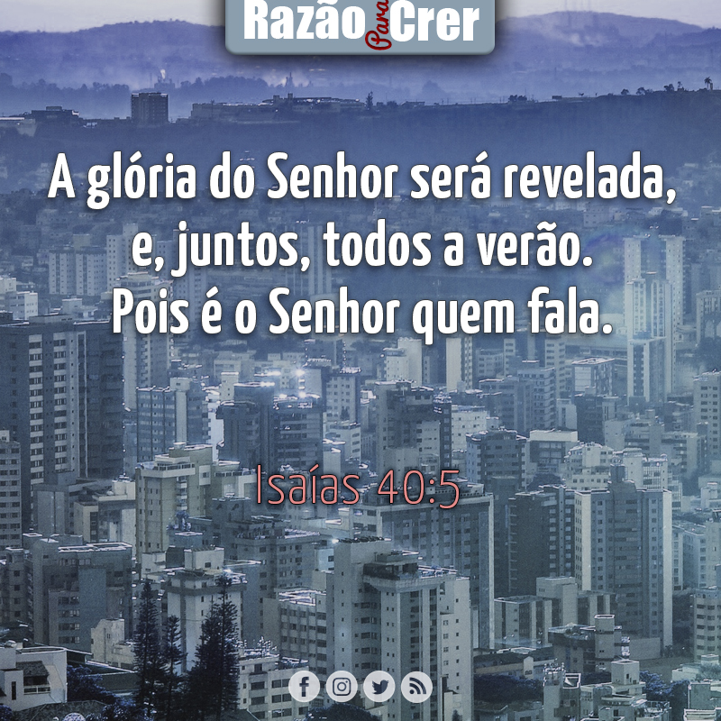 razaoparacrer's tweet photo. A glória do Senhor será revelada, e, juntos, todos a verão. Pois é o Senhor quem fala.
- Isaias 40:5
#citacao #versiculo #biblia #reflexao #quote https://t.co/wuO5pMhmJJ