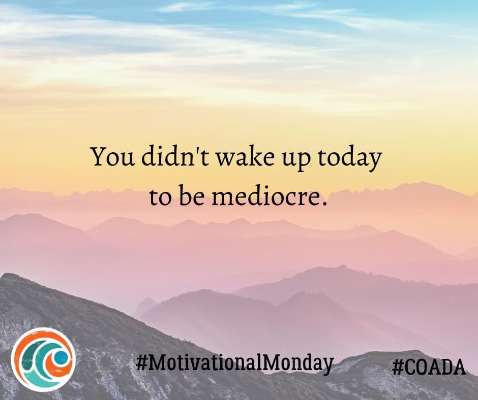 COADA_CB's tweet photo. First Monday of August, everyone! #MotivationalMonday https://t.co/sujdNJWnJ6