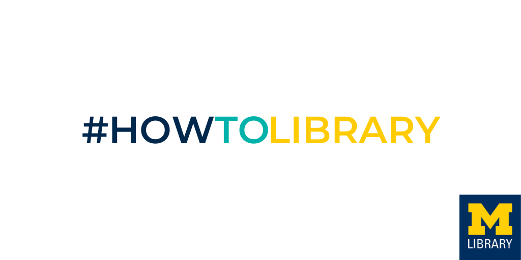 UMichLibrary's tweet photo. We are offering more #HowToLibrary sessions this week! These Zoom webinars offer tips and tricks for making the most of remote library resources and services. Visit the link to learn more and register for sessions: https://t.co/gBgMHKsld9 https://t.co/2Mdhl0FOJF