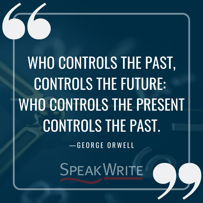 SpeakWriteUS's tweet photo. George Orwell has a special connection with #speakwrite.
If you've read his novel 1984 you should know.
What do you think this quote means?
#mondaymotivation #orwellquotes #timequotes #timemanagement #quoteoftheday #time #multitasking #quote #quotes https://t.co/dJxts7virG