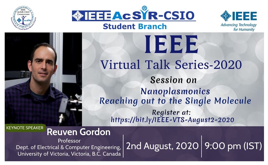 ieee_acsircsio's tweet image. @ieee_acsircsio along with its IEEE Nanotechnology SB Chapter, successfully conducted IEEE Virtual Talks-2020 themed on &quot;Nanoplasmonics-Reaching out to the Single Molecule&quot;. 
#IEEE #AcSIRCSIO #CSIO #research #nanotechnology