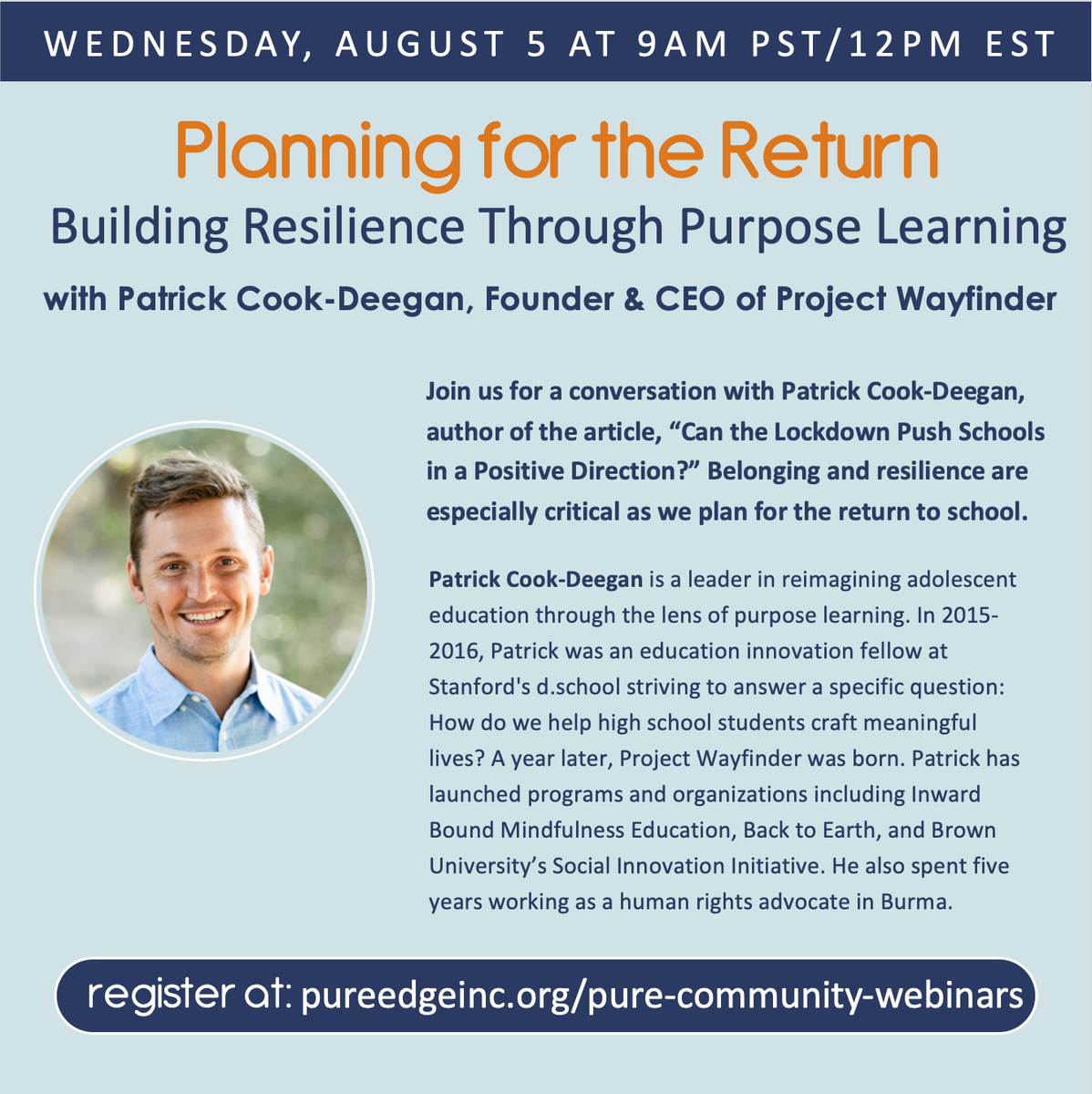 pureedgeinc's tweet photo. Join us in conversation with @projectwayfindr Founder/CEO, Patrick Cook-Deegan, for "Building Resilience Through Purpose Learning."  We'll see you on Wed, Aug. 5 at 9 PDT/noon EDT for this special live webinar! #SEL #purposelearning Register: https://t.co/J9iqqi2ypk https://t.co/l3LqDL4iCA