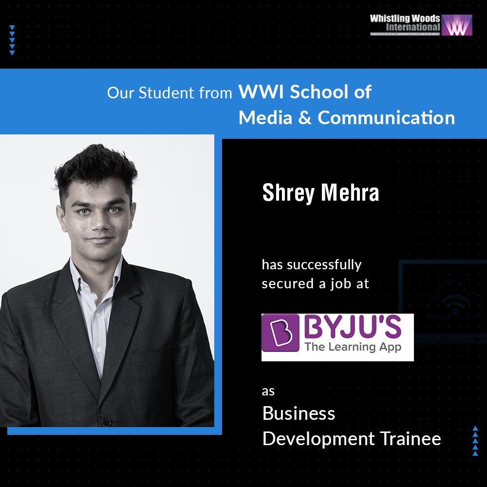 Whistling_Woods's tweet photo. Shrey Mehra, our student from the School of Media and Communication, with his communication and analytical skills, has secured a job as a Business Development Trainee at Byju's - The Learning App.

#DoWhatYouLove #WWISchoolOfMediaAndCommunication
 #WWIStudentSuccess https://t.co/RAX13gHyc8