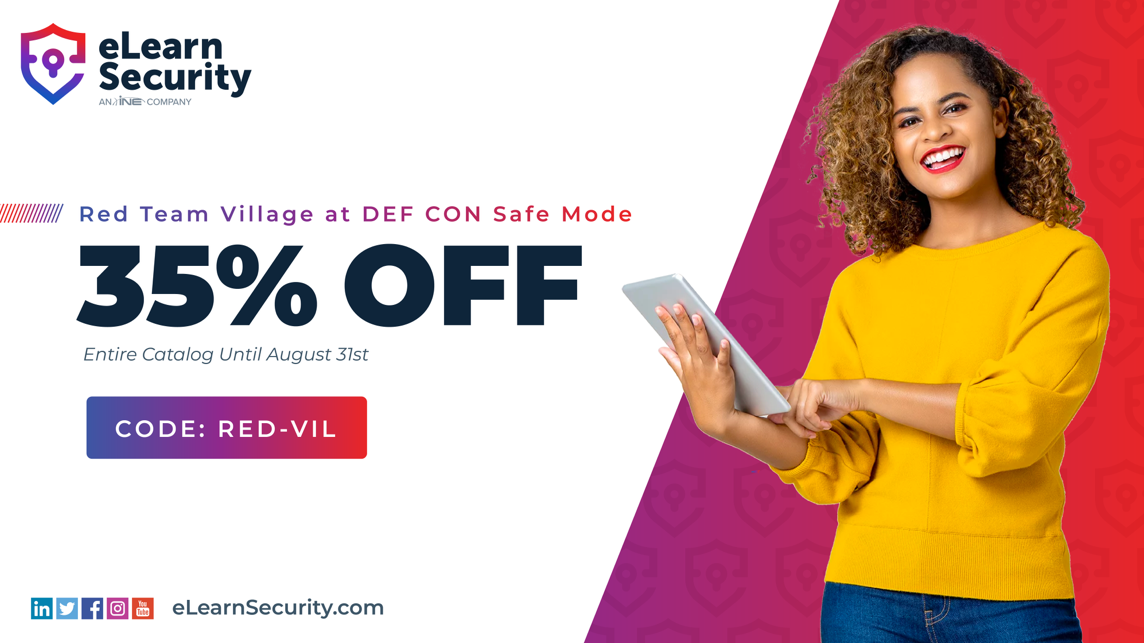 santosomar's tweet image. ✨AWESOME✨ @eLearnSecurity is providing the DEF CON Red Team Village @VillageRedTeam community with 35% OFF their entire catalog until Aug 31st! CODE: RED-VIL #DEFCON #defcon28 #DEFCONSafemode