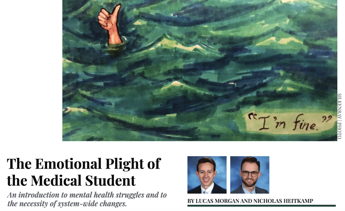 insight_journal's tweet photo. In "The Emotional Plight of the Medical Student," @lucasemorgan and @Nick__Heitkamp shed light on the mental health challenges that exist within the medical curriculum. #newissue | https://t.co/elXUWEEGJJ https://t.co/uhtWeAOJ7u