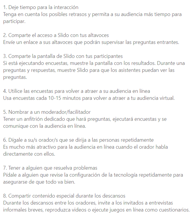 A medida que se acerca la temporada de conferencias y la mayoría de los eventos se migraron a virtuales

Estos son algunos de nuestros principales consejos para ejecutar la interacción en una configuración virtual a escala:
#Slido #Interacciónenlinea #Webinar #Conferencias