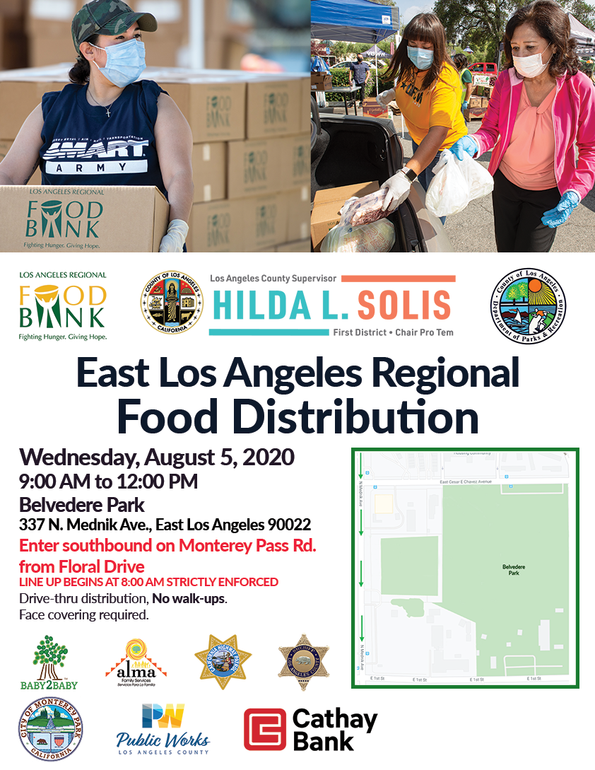 East Los Angeles Regional Food Distribution
Wednesday, August 5, 2020 from 9am-12pm
Belvedere Park
337 North Mednik Avenue, Los Angeles CA 90022
*Line formation begins at 8am, wear a mask, no walk-ups
#Community #FoodDistribution #HildaLSolis #EastLA