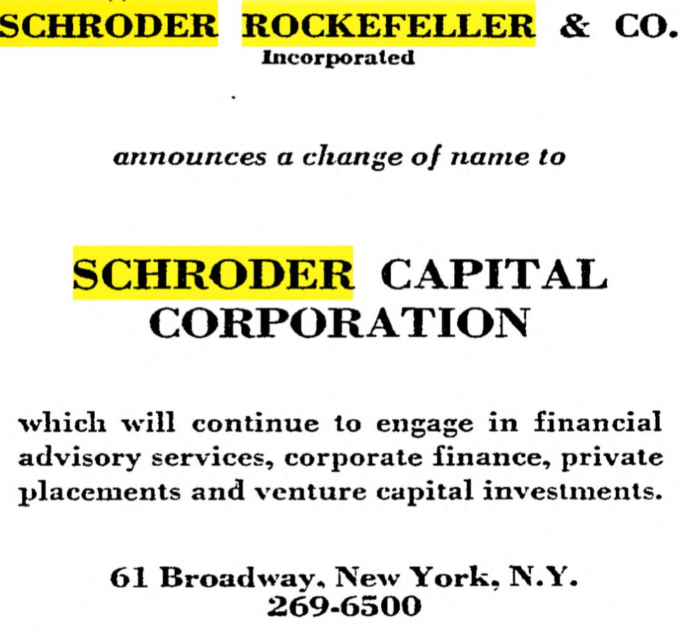 Funny that Schroder Capital Corporation only had that name from Oct 1970 to January 1978. Computer Television, Inc. lasted from 1970-76