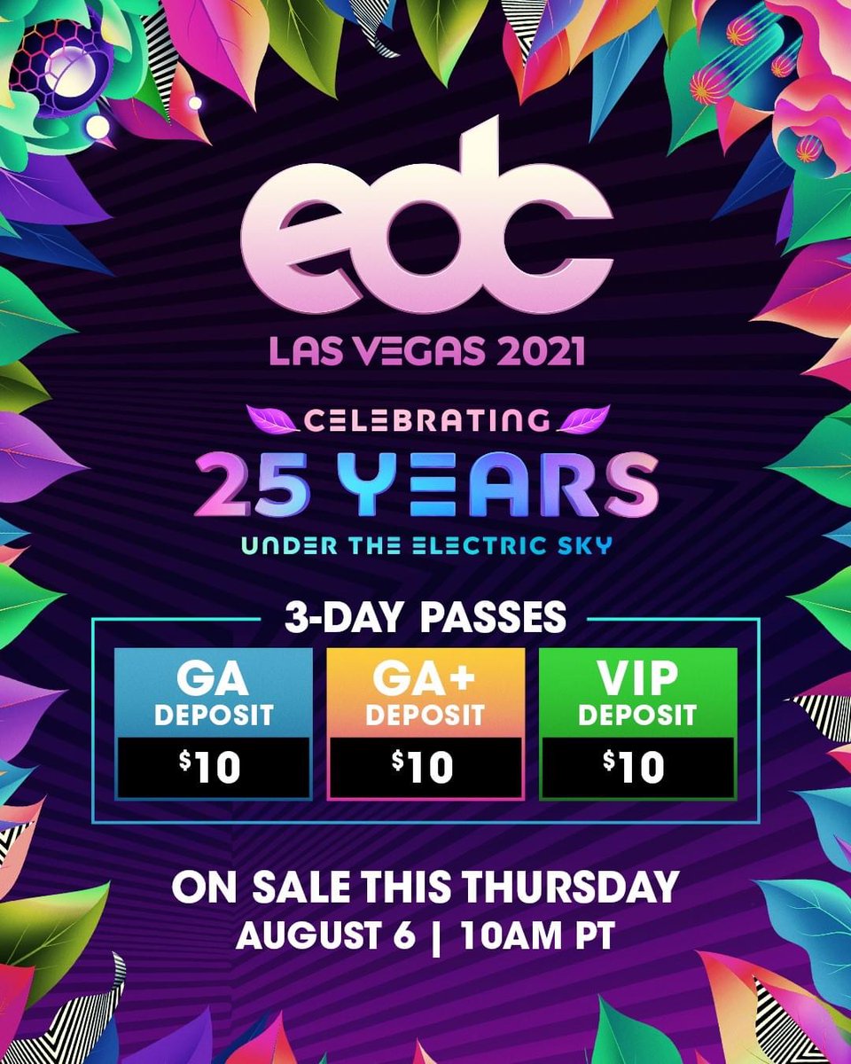 Celebra en el 2021 el 25 aniversario de #EDCLV2021 por solo un depósito de $10 dolares ⚡️🌼

Apartir de este jueves 6 de agosto a las 10 am PT! 🙌 → edclasvegas.com/tickets
