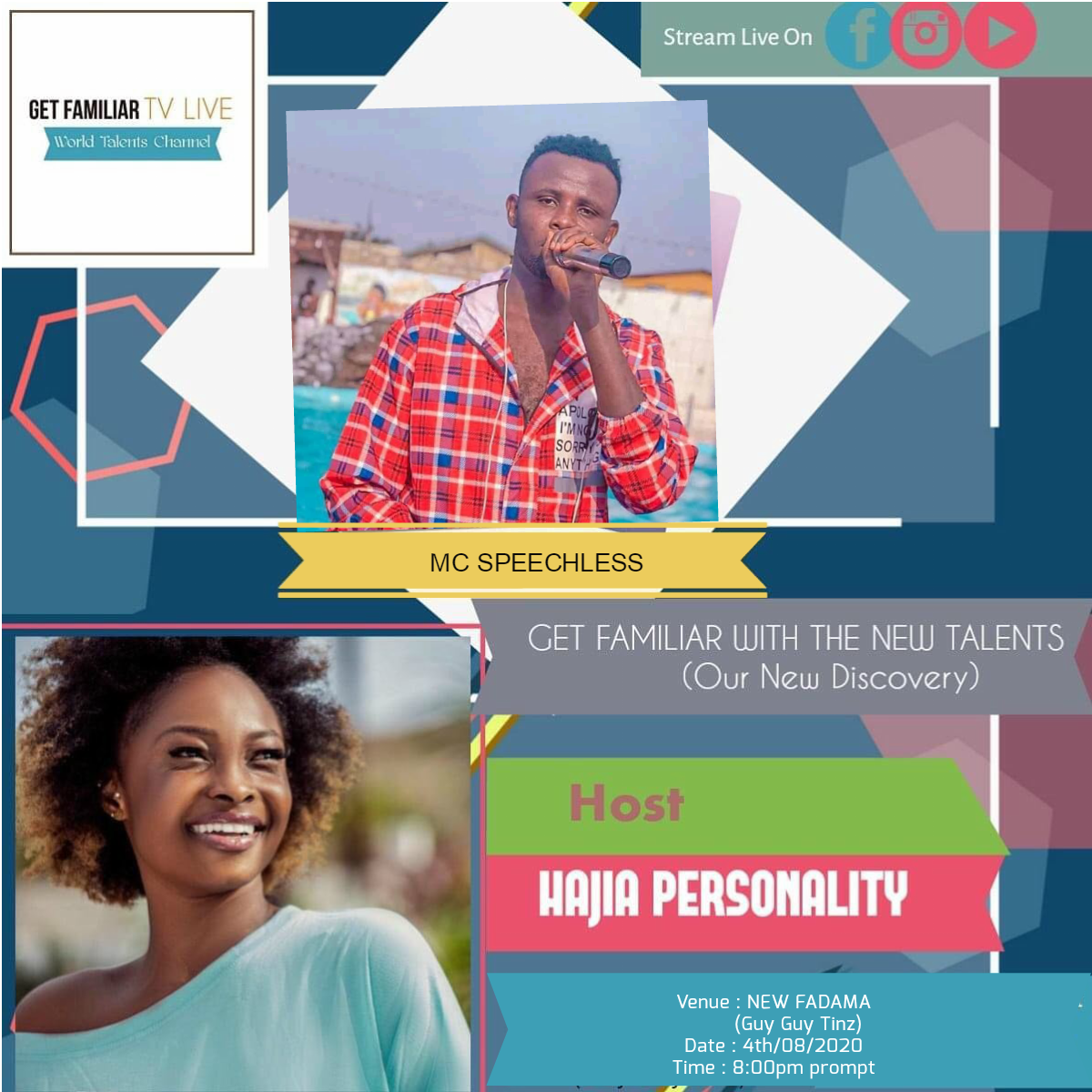 GetFamiliarTvLv's tweet photo. #GetFamiliarWithTheNewTalents (Our New Discovery)
and our guest is  #MCSPEECLESS 
streaming live on #FacebookLive and #InstagramLive
on Get Familiar TV Live and Later upload on #Youtube
Host : HAJIA PERSONALITY.  
Venue : NEW FADAMA (Guy Guy Tinz). https://t.co/Br6d9qYr5w