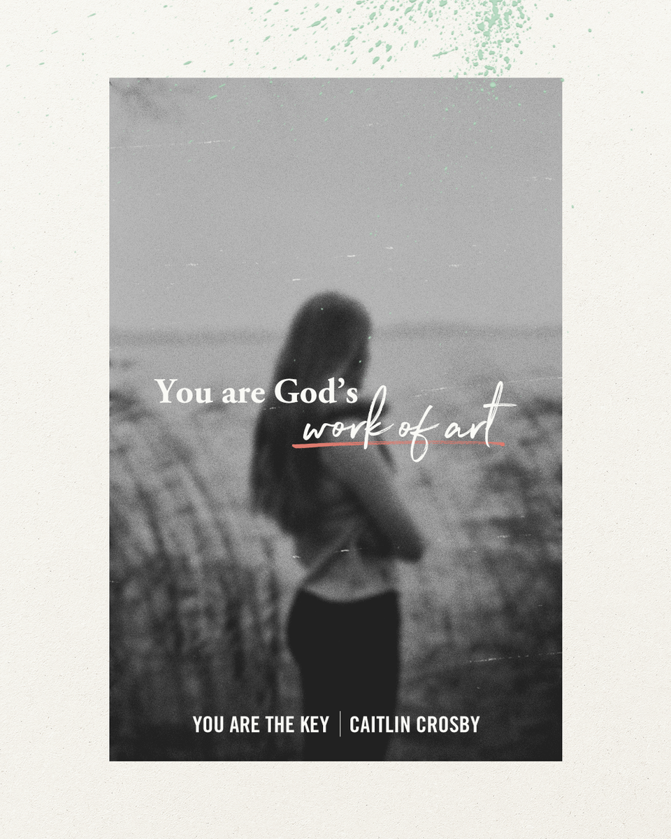 We are human. We are flawed. We are will always be in the process of "figuring things out," but that's okay. It's encouraged even because we are works of art—by Him and for Him. youarethekeybook.com
