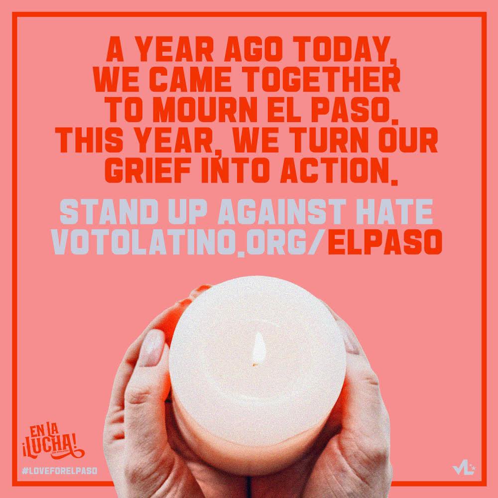 On Aug. 3, 2019, El Paso experienced a tragedy at the hands of a white supremacist fueled by anti-Latino hate. This year, we turn our grief into action. Donate to the victims' scholarship fund, and register to VOTE @votolatino
Stand against hate. #LoveForElPaso